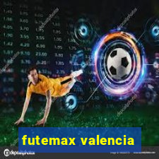 futemax valencia