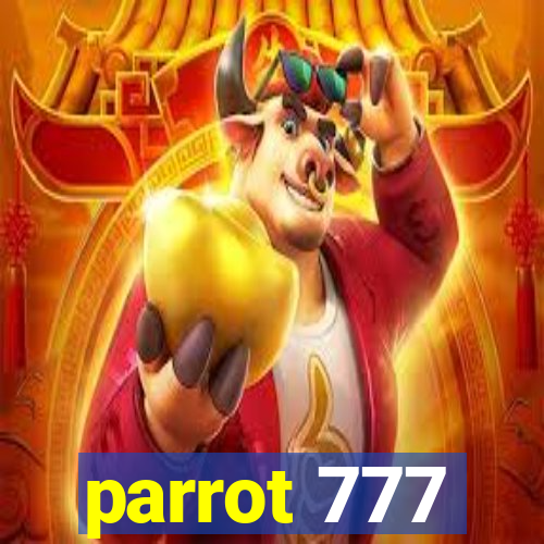 parrot 777