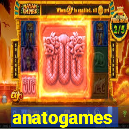 anatogames