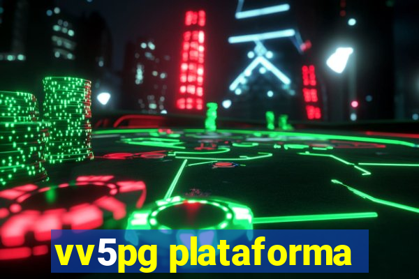 vv5pg plataforma