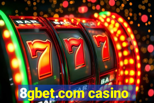 8gbet.com casino