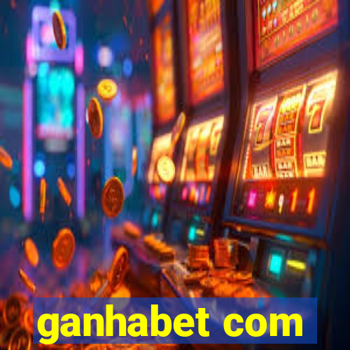 ganhabet com