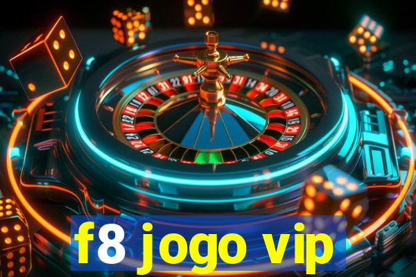 f8 jogo vip