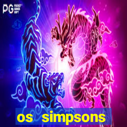 os simpsons completo dublado