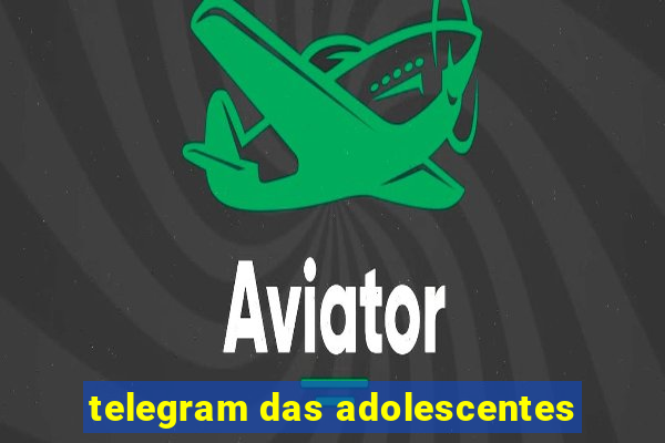 telegram das adolescentes