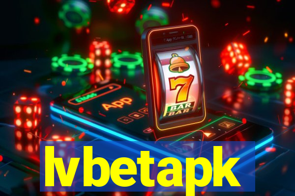 lvbetapk