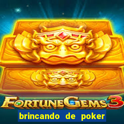 brincando de poker strip com a mae