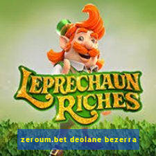 zeroum.bet deolane bezerra