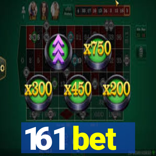 161 bet