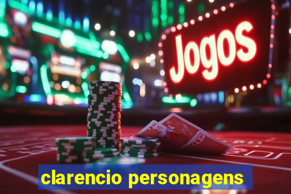 clarencio personagens