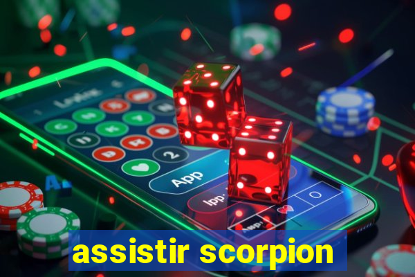 assistir scorpion