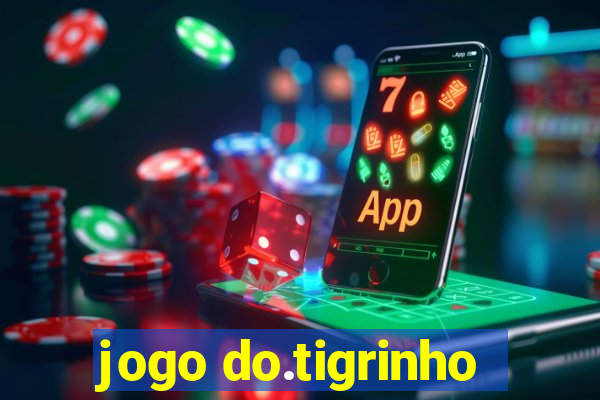 jogo do.tigrinho