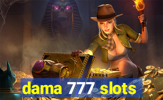 dama 777 slots