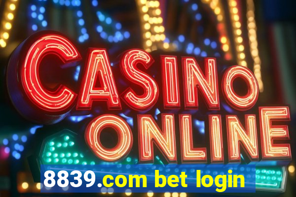 8839.com bet login