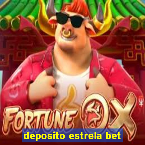 deposito estrela bet