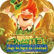 jogo do tigre da revenge