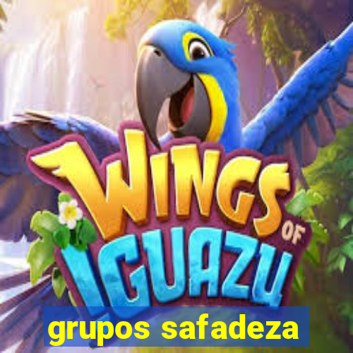 grupos safadeza