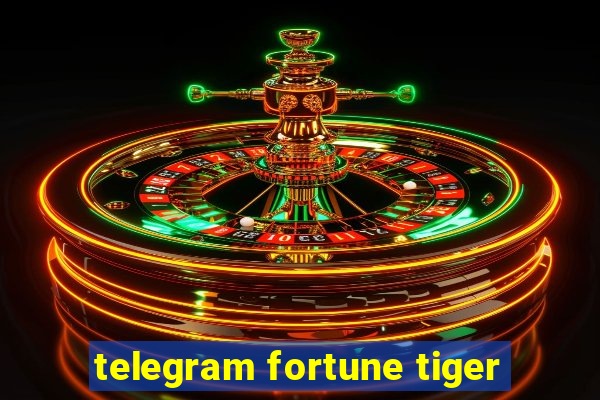 telegram fortune tiger