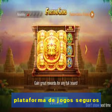 plataforma de jogos seguros