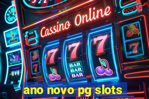 ano novo pg slots