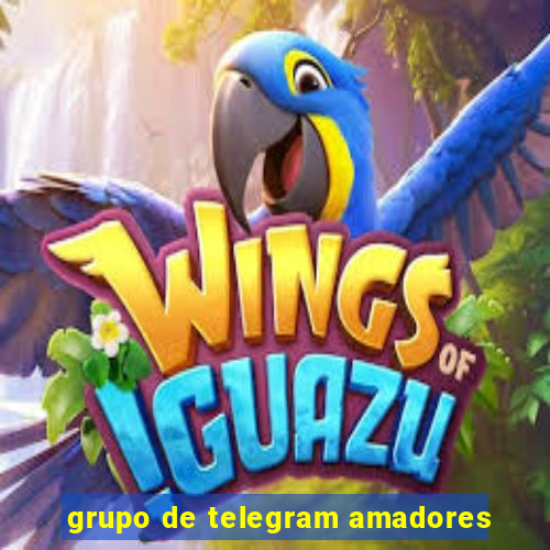 grupo de telegram amadores