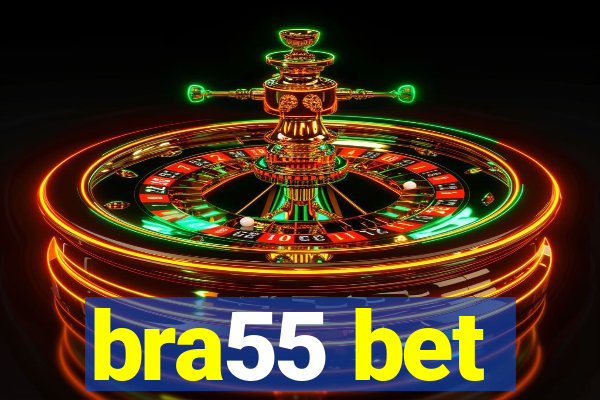 bra55 bet