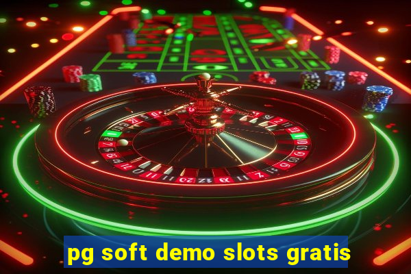 pg soft demo slots gratis