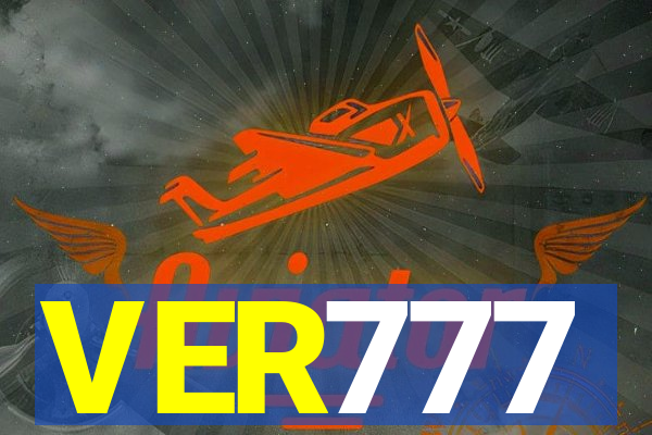 VER777