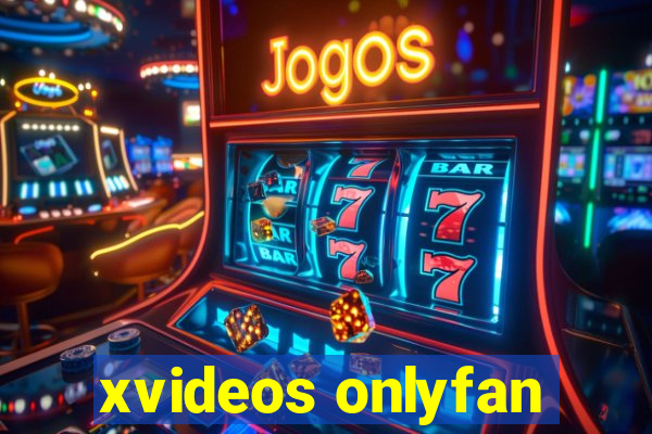 xvideos onlyfan