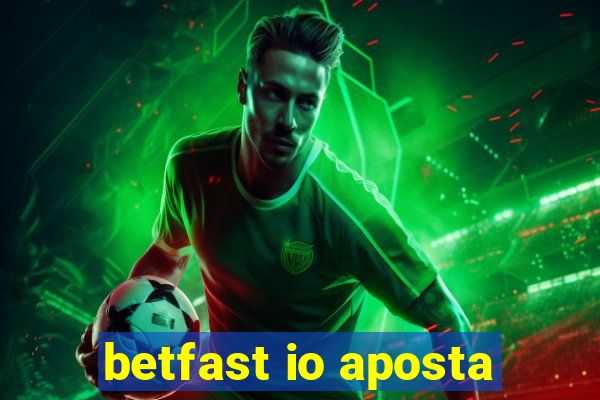 betfast io aposta