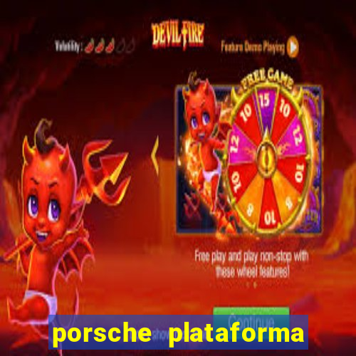 porsche plataforma de jogos