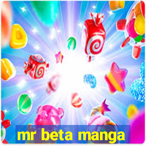 mr beta manga