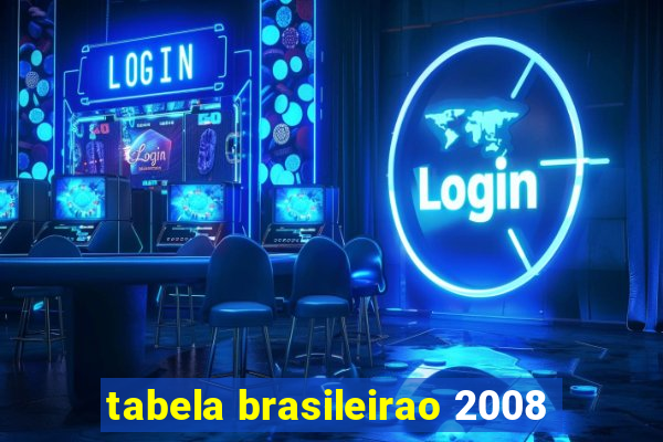 tabela brasileirao 2008