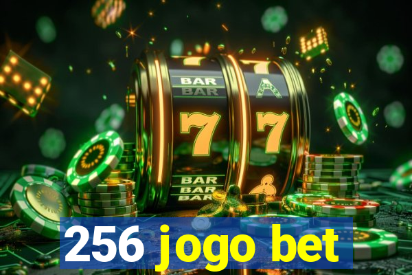 256 jogo bet