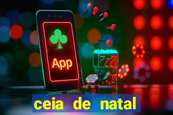 ceia de natal lista completa