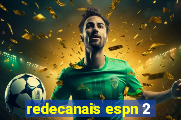 redecanais espn 2