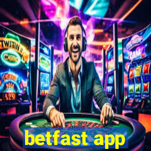 betfast app