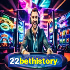 22bethistory