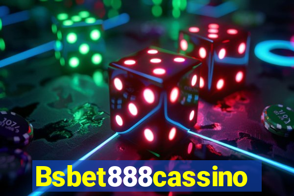 Bsbet888cassino