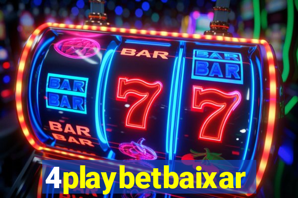 4playbetbaixar