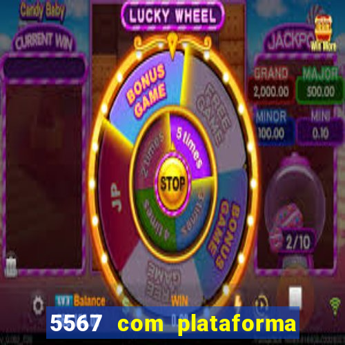 5567 com plataforma de jogos