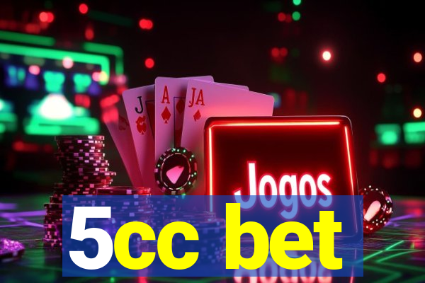 5cc bet