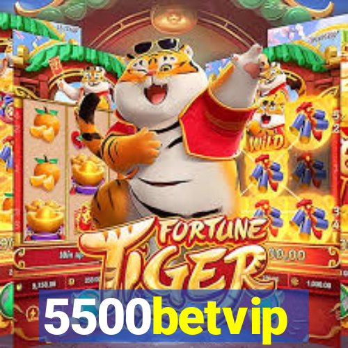 5500betvip