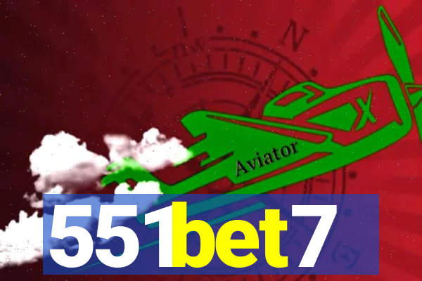 551bet7