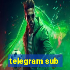 telegram sub