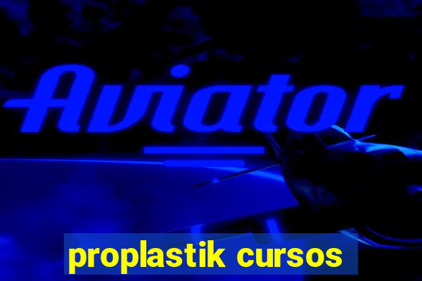 proplastik cursos