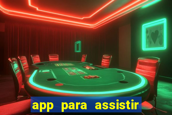 app para assistir todos os jogos de futebol