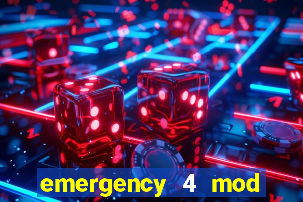 emergency 4 mod bahia download