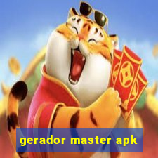 gerador master apk