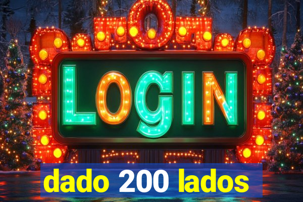 dado 200 lados